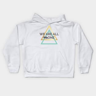 We Are All One Kids Hoodie